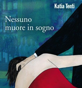 katia tenti macrì vivocult nessuno muore in sogno
